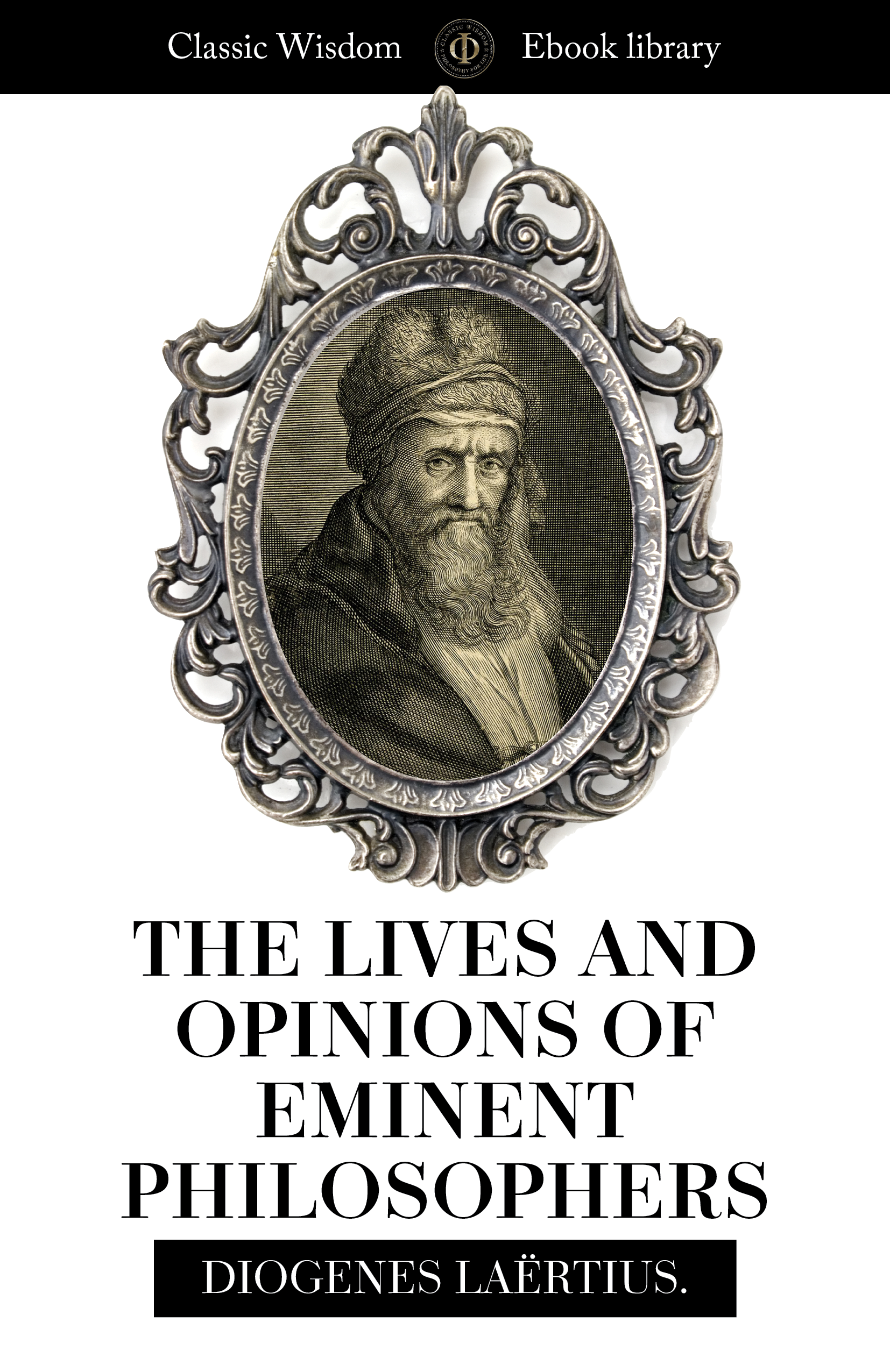Lives and Opinions of Eminent Philosopher
