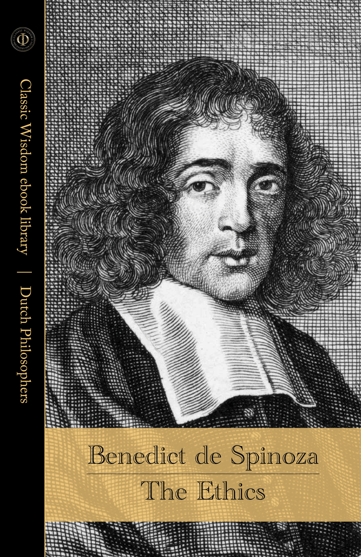 The Ethics - Benedict de Spinoza