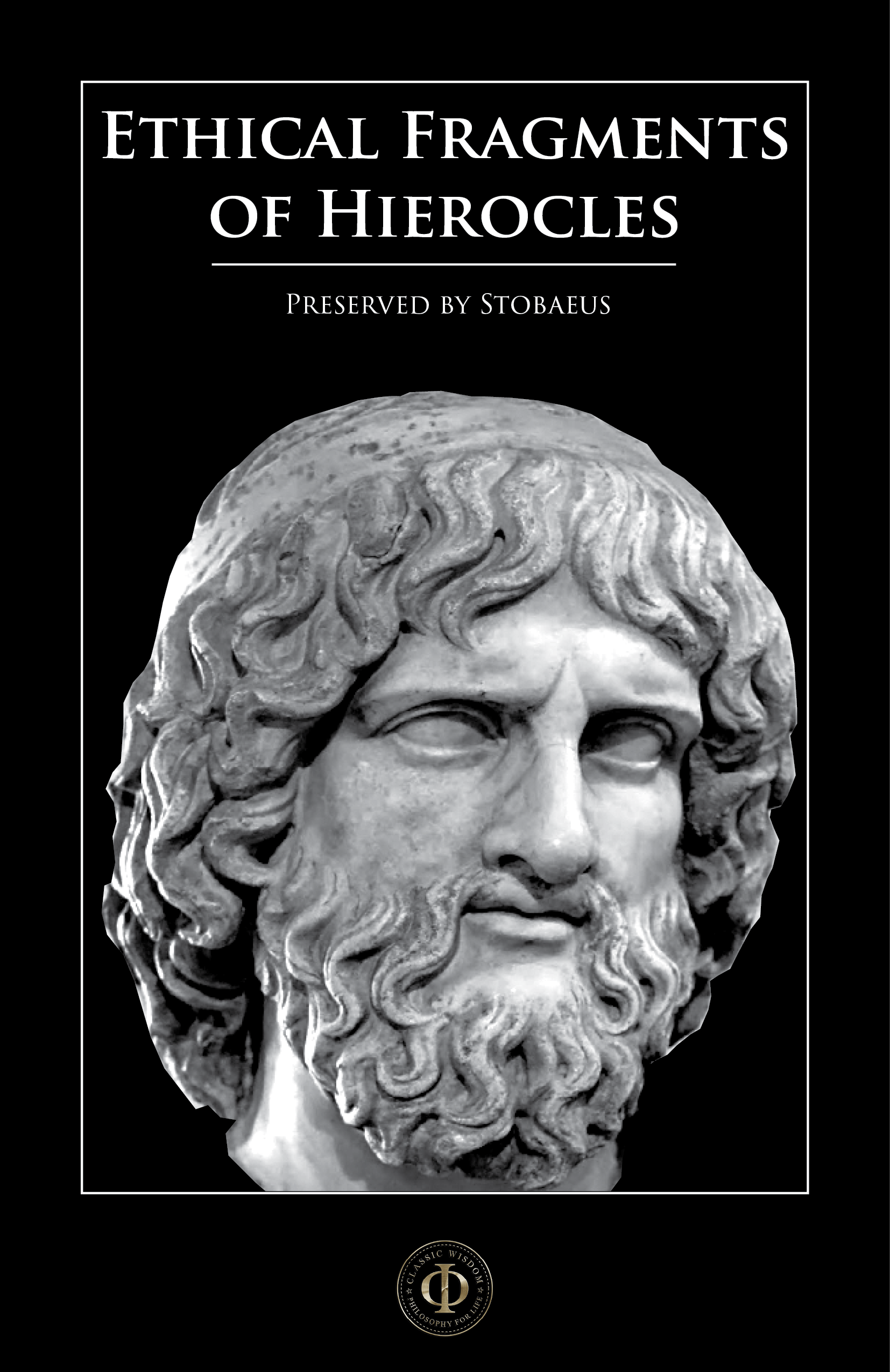 Hierocles Ethical Fragments Classic Wisdom Collection